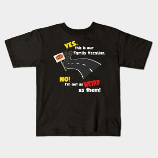 Family Vacation - I'm not Weird as them Funny Black Kids T-Shirt